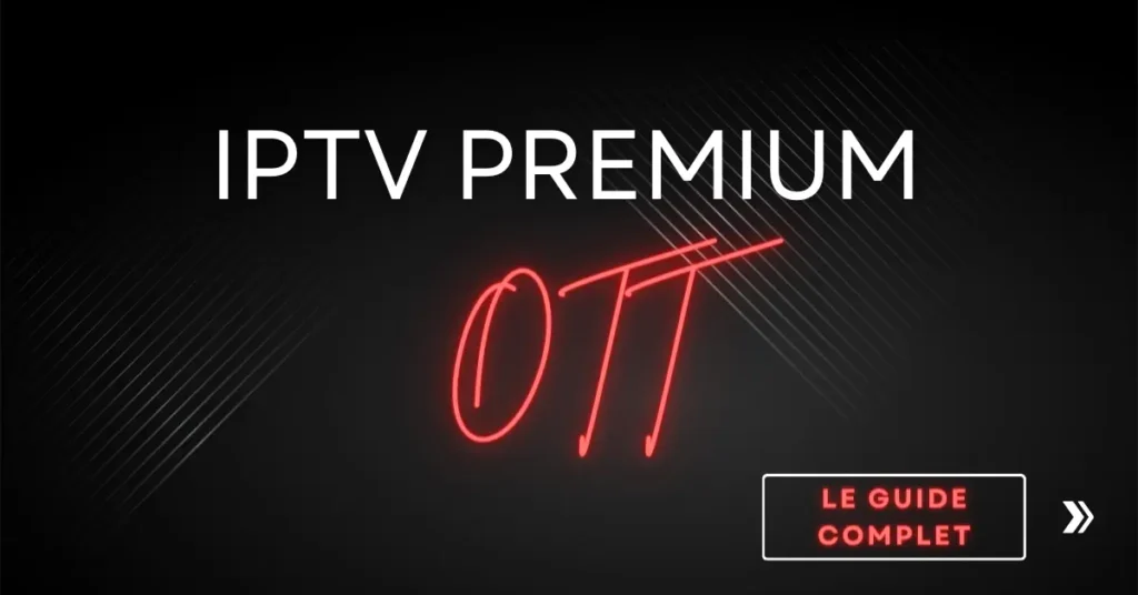 IPTV PREMIUM OTT